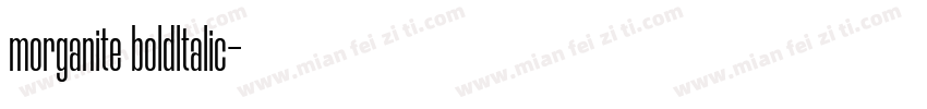 morganite boldltalic字体转换
